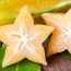 Understanding the variety of benefits of Star fruits and how to eat the fruit in the best way possible